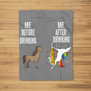 Funny Unicorn Me Before And After Drinking Beer Fleece Blanket