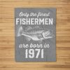 Gift For 50 Year Old Fishing Fisherman 1971 50Th Birthday Fleece Blanket