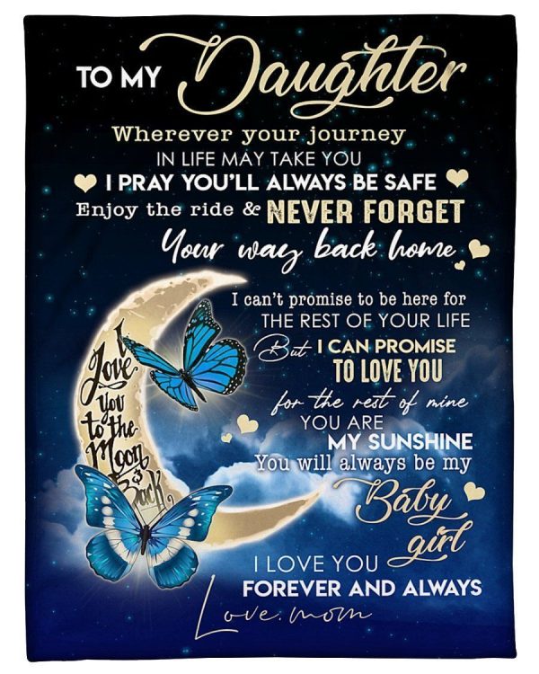 Gift For Daughter Pray You’ll Always Be Safe Custom Design Blanket