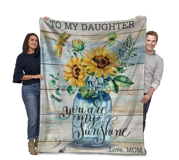 Gift For Daughter You Are My Sunshine Custom Design Blanket