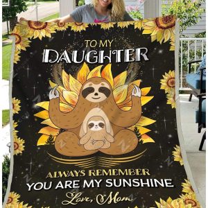 Gift For Daughter You Are My Sunshine Soft Blanket