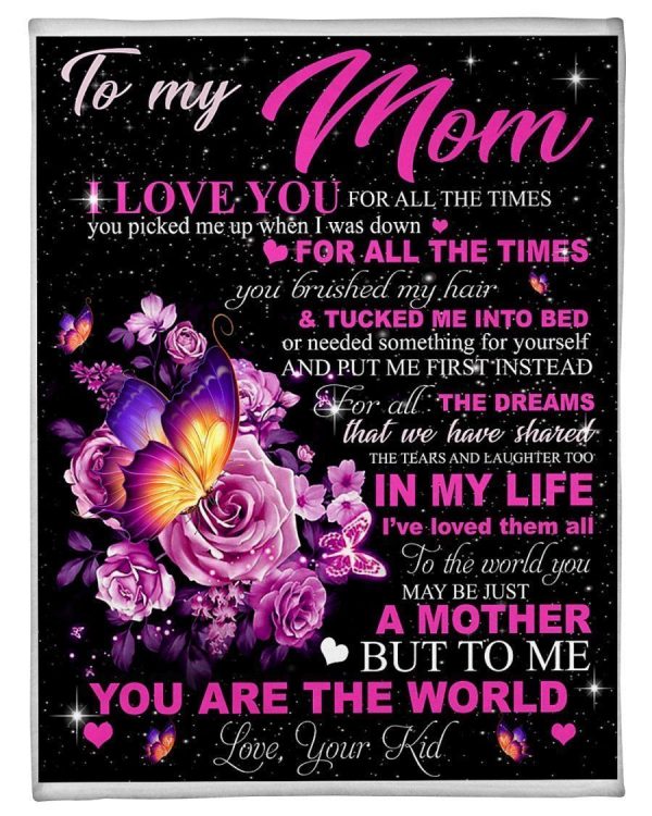 Gift For Mama Love You For All The Times Custom Design Blanket