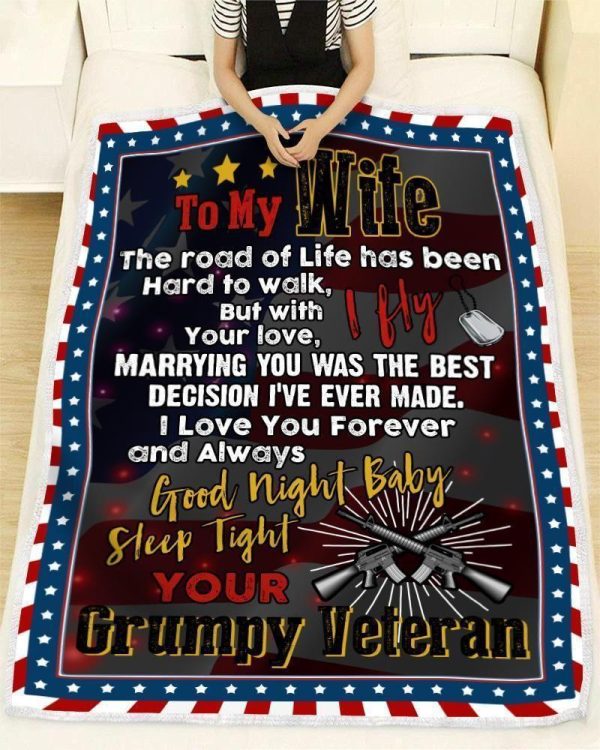 Gift For Wife From Grumpy Veteran I Love You Forever And Always Blanket