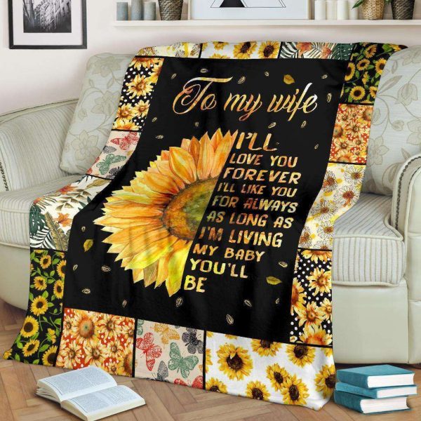 Gift For Wife I’m Living My Baby You’ll Be Blanket