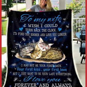 Gift For Wife Who Loves Cat Love You Forever And Always Blanket