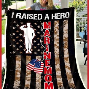 Gift For Woman Marine Mom – I Raised A Hero Blanket