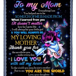 Giving Mom To Me You Are The World Blanket