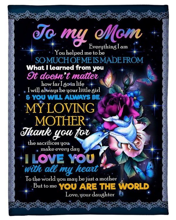 Giving Mom To Me You Are The World Blanket