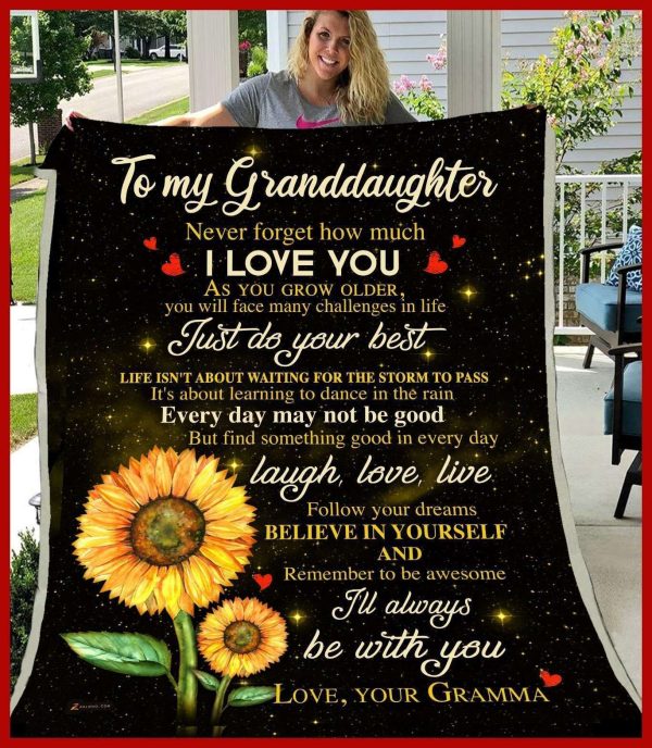 Gramma Giving Granddaughter  Never Forget How Much I Love You Blanket