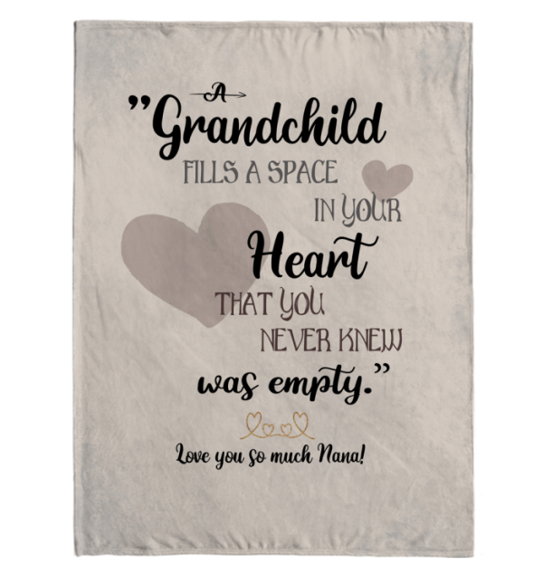 Grandchild Fills A Space In Your Heart Love Messages Gifts For Grandma Nana Blanket