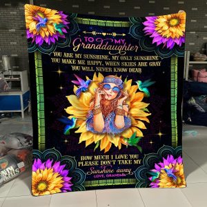 Granddaughter Gifts – You Are My Sunshine – You Will Never Know Dear How Much I Love You Blanket