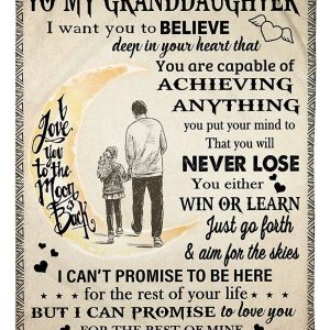 Granddaughter  – Grandpa And Granddaughter I Love You To The Moon And Back You Either Win Or Learn Just Go Forth And Aim For The Skies Blanket