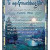 Granddaughter  – To My Granddaughter Always Remember I Love You No Matter What I Believe In You Just Follow Your Heart Blanket