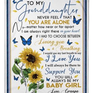 Granddaughter  – To My Granddaughter I Am Always Right There In Your Heart I Would Use My Last Breath To Say I Love You My Baby Girl Blanket