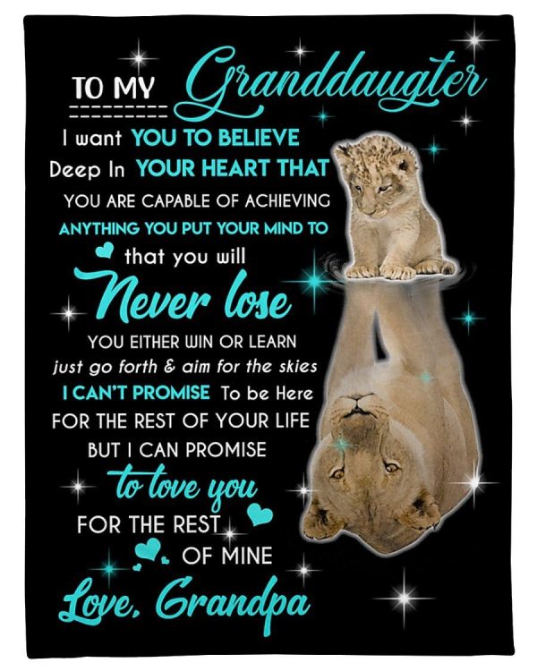 Granddaughter  – To My Granddaughter I Can’T Promise To Be Here For The Rest Of Your Life But I Can Promise To Love You For The Rest Of Mine Blanket