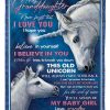 Granddaughter  – To My Granddaughter I Hope You Believe In Yourself When Life Tries To Knock You Down This Old Unicorn Will Always Have Your Back Blanket