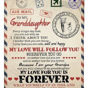 Granddaughter  – To My Granddaughter I Think About You I Wonder What You Are Doing My Love Will Follow You My Love For You Is Forever Blanket