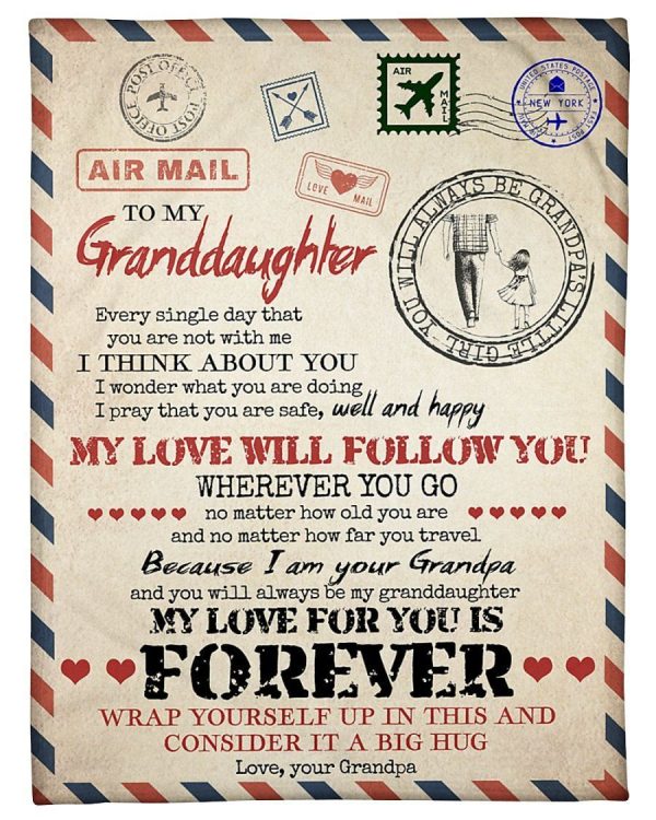 Granddaughter  – To My Granddaughter I Think About You I Wonder What You Are Doing My Love Will Follow You My Love For You Is Forever Blanket