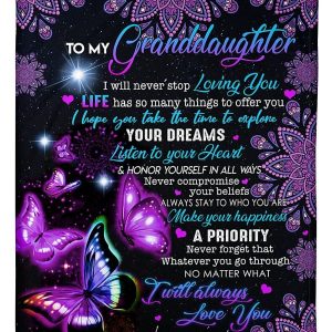 Granddaughter  – To My Granddaughter I Will Never Stop Loving You I Hope You Take The Time To Explore Your Dreams Listen To Your Heart Blanket