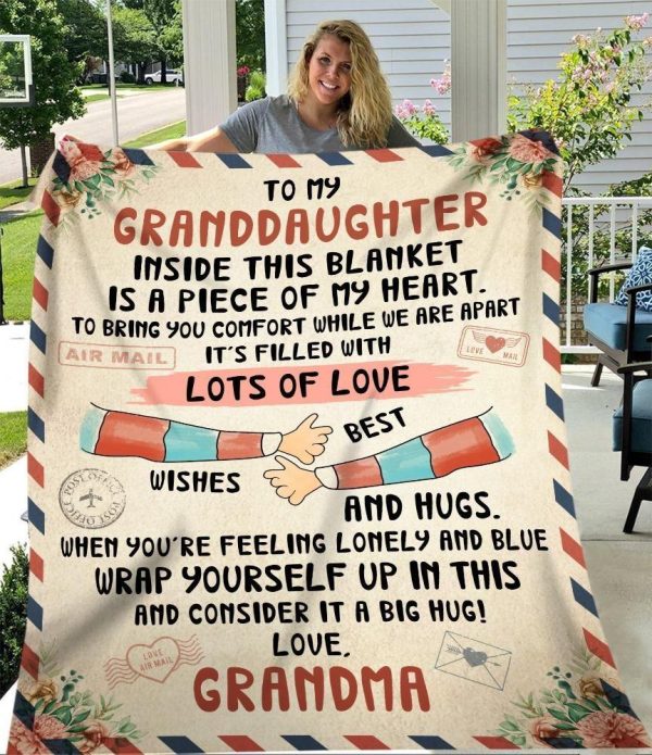 Granddaughter  – To My Granddaughter Inside This  Is A Piece Of My Heart To Bring You Comfort Blanket