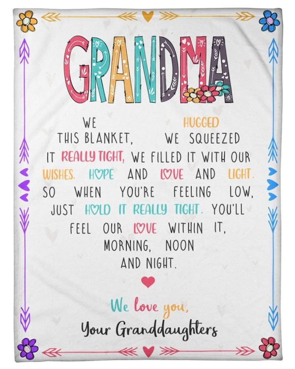 Granddaughters Gift For Grandma We Love You Blanket