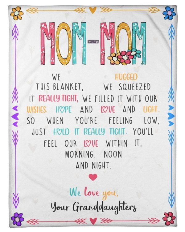 Granddaughters Gift For Mom-mom We Love You Blanket