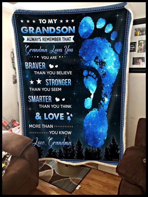 Grandma Gift For Grandson You Are Braver Than You Believe Blanket