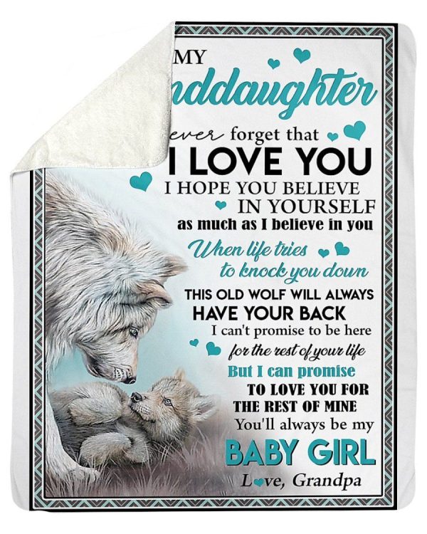 Grandpa Gift To Granddaughter Never Forget That I Love You Blanket