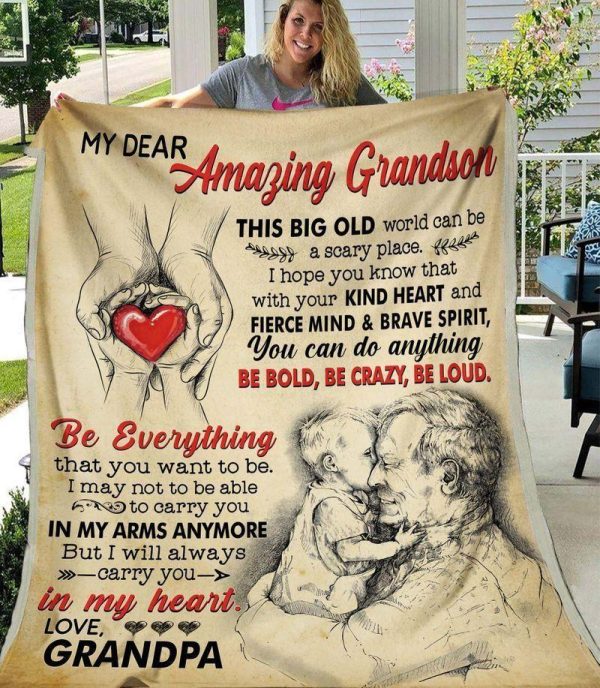 Grandson  – My Dear Amazing Grandson This Big Old World Can Be A Scary Place I Hope You Know That With Your Kind Heart Fierce Mind Brave Spirit Blanket