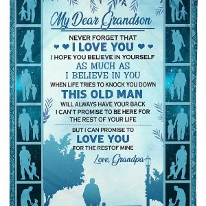 Grandson  – My Dear Grandson I Believe In You When Life Tries To Knock You Down This Old Man Will Always Have Your Back Blanket