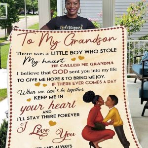 Grandson  – To My Grandson I Believe God Sent You Into My Life I’Ll Stay In Your Heart Forever Heart Blanket