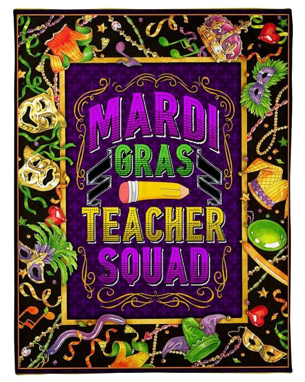 Happy Mardi Gras Teacher Squad Blanket