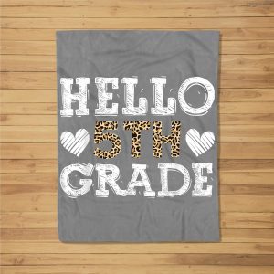 Hello Fifth Grade Back To School 1St Day Leopard Teachers Fleece Blanket