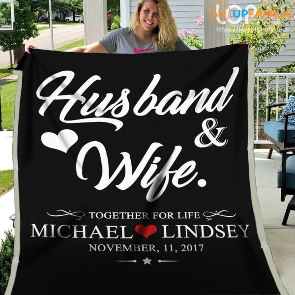 Husband Wife   – Husband And Wife Together For Life Personalized Blanket