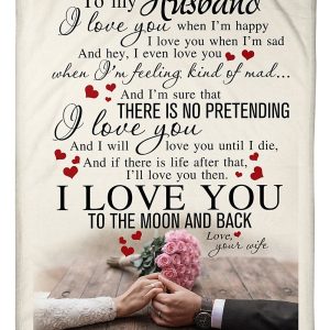 Husband  – To My Husband I Love You When I’M Happy I Love You When I’M Sad I Even Love You When I’M Feeling Kind Of Mad Blanket