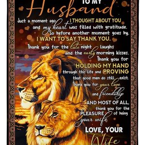 Husband  – To My Husband Just A Moment Ago I Thought About You And My Heart Was Filled With Gratitude Thank You For Holding My Hand Through This Life Blanket