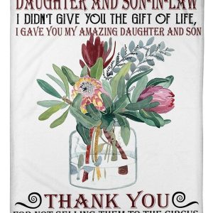 I Gave You My Amazing Daughter And Son Great Gift For Daughter And Son-in-law Blanket