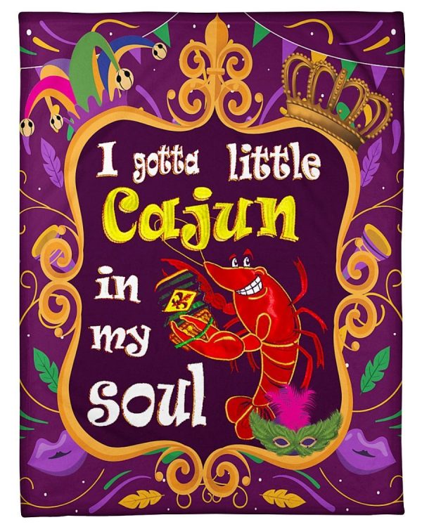 I Gotta Little Cajun In My Soul Blanket