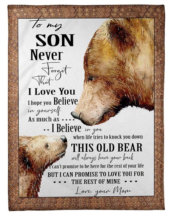 I Hope You Believe In Yourself With Old Bear Great Words For Son Blanket