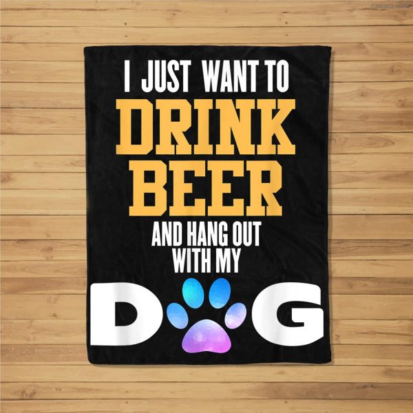 And Hang Out With My Dog Fleece Blanket