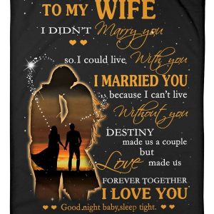 I Married You Lovely Message Gifts For Wife Blanket