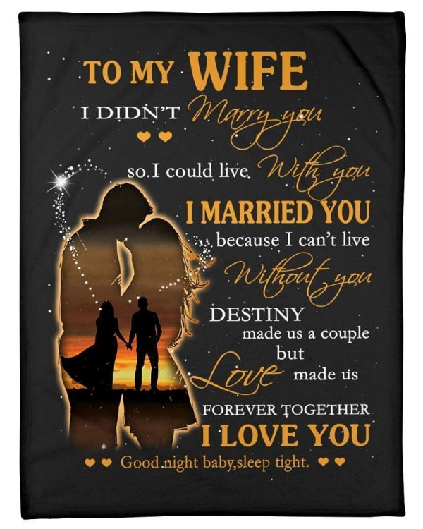 I Married You Lovely Message Gifts For Wife Blanket