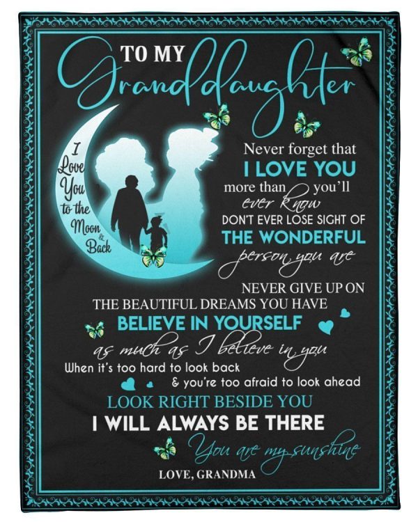 I Will Always Be There Lovely Message For Granddaughters Blanket