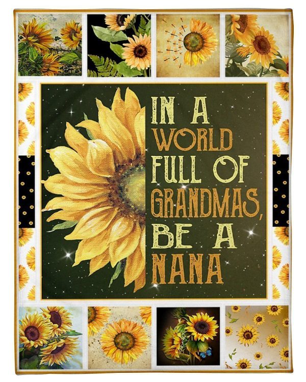 In A World Full Of Grandma Be Nana Gifts For Grandmas Blanket