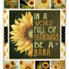 In A World Full Of Grandmas Be A Nana Blanket