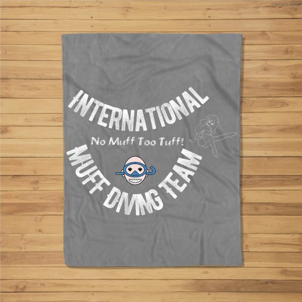 International Muff Diving Team No Muff Too Tuff Funny Fleece Blanket