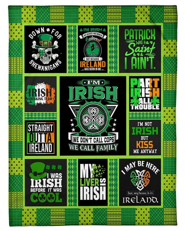 Irish Don’t Call Cops Call Family Blanket