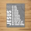 Jesus Is My All My Everything My God Lord Savior Fleece Blanket