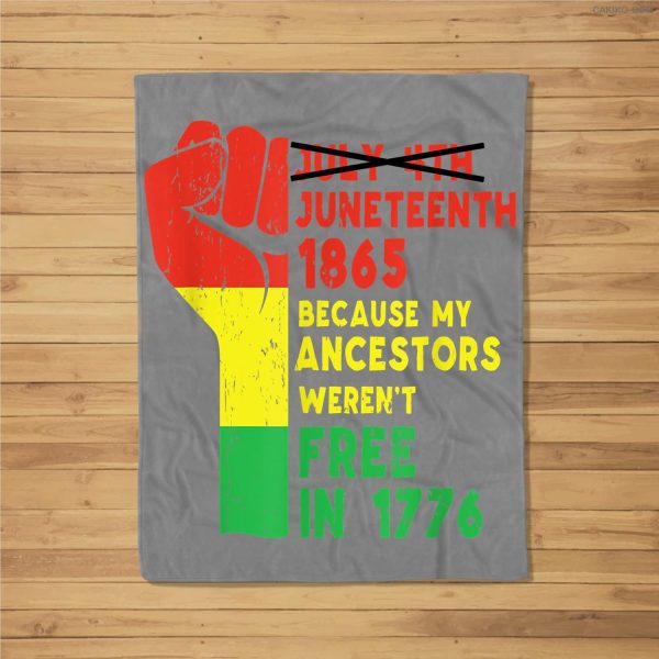 Juneteenth My Ancestors Free Black African Flag Pride Fist Fleece Blanket