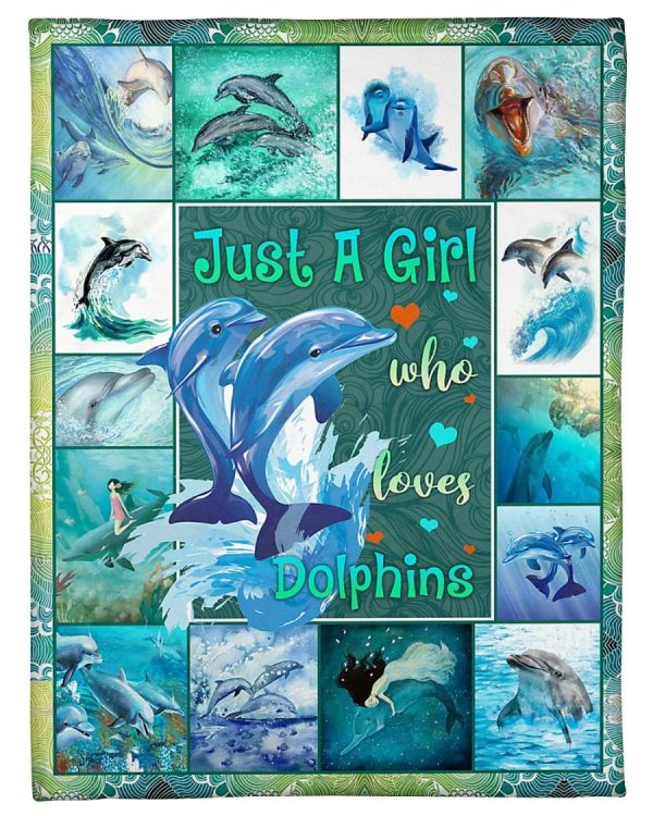 Just A Girl Who Loves Dolphins Blanket